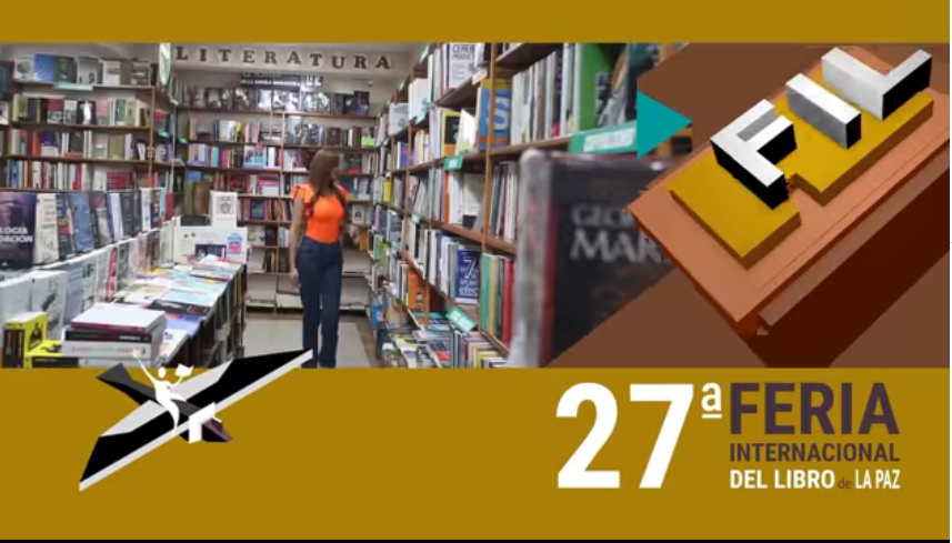 La Feria del Libro de La Paz reunirá a 18 autores bolivianos y extranjeros y ofrecerá más de 350 actividades