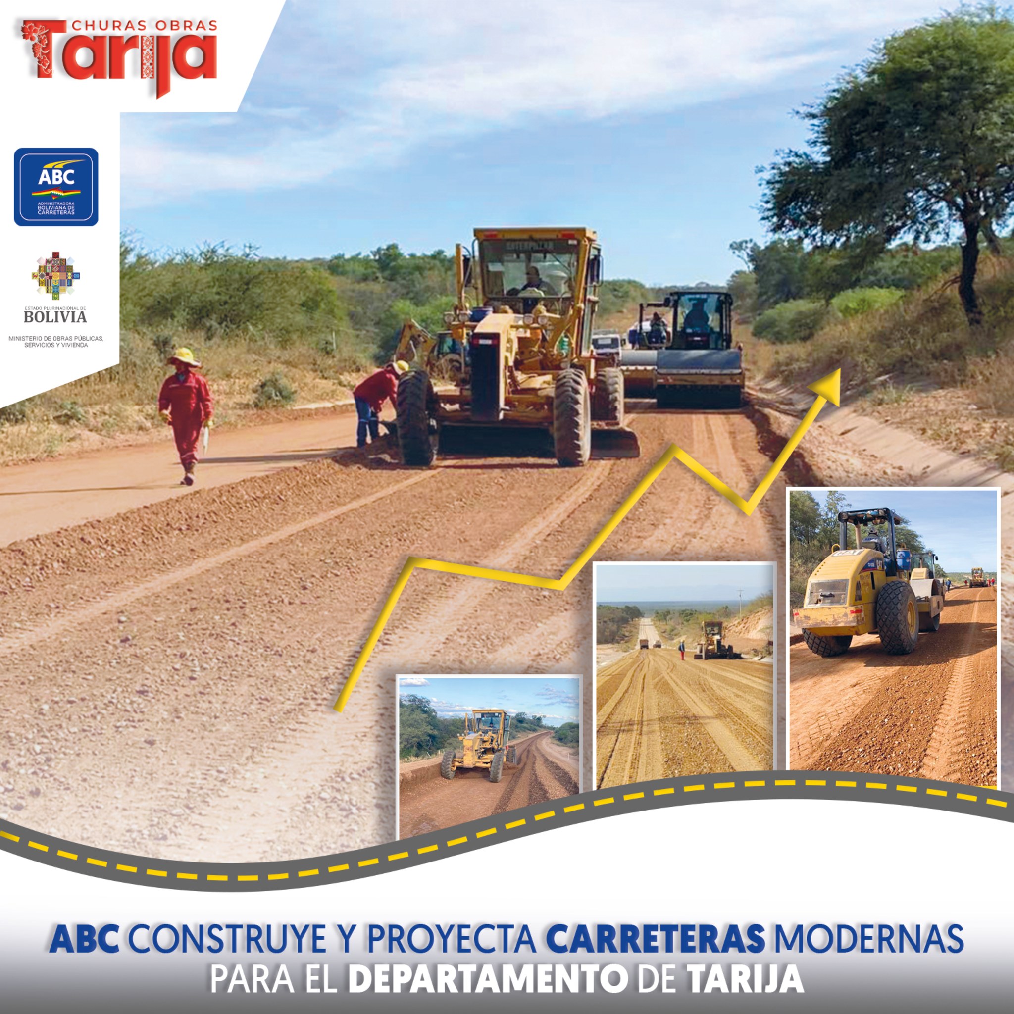 ABC construye y proyecta nuevas carreteras en el departamento de Tarija