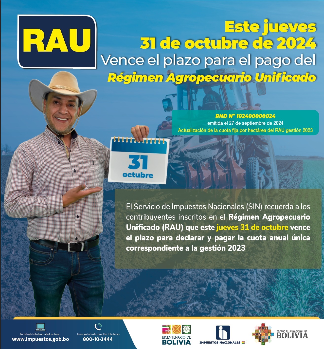 Plazo para declarar y pagar el Régimen Agropecuario Unificado vence el jueves 31