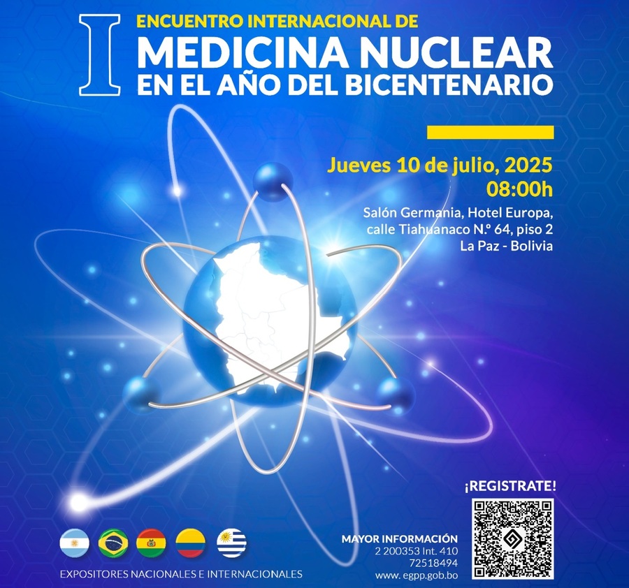 Expertos de 5 países comparten experiencias en el Primer Encuentro Internacional de Medicina Nuclear en La Paz 