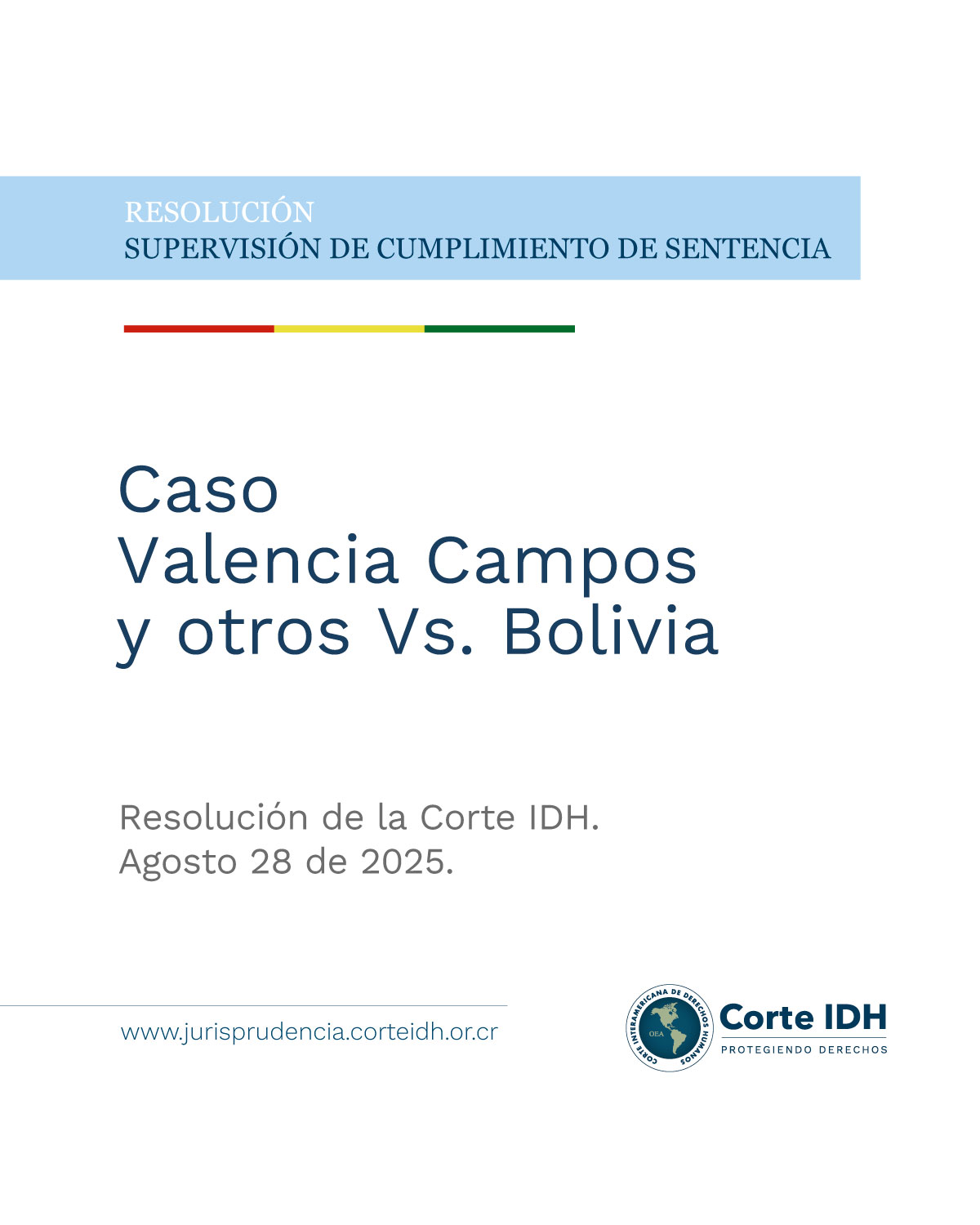 Corte-IDH: Bolivia paga más $us 600 mil al sentenciado expolicía Blas Valencia y otros por vulneración de sus derechos