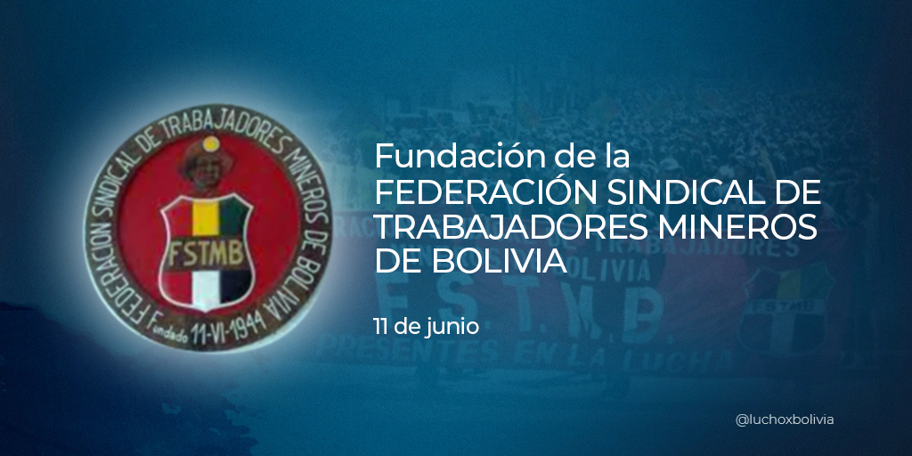 Presidente saluda el 77 aniversario de la Federación Sindical de Trabajadores Mineros de Bolivia